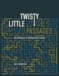 Twisty Little Passages (h�ftad)