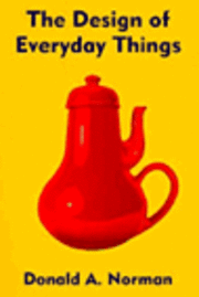 The Design of Everyday Things (h�ftad)