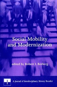 Social Mobility and Modernization (inbunden)