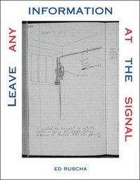 Leave Any Information at the Signal (h�ftad)
