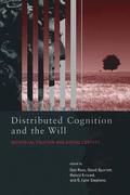 Distributed Cognition and the Will