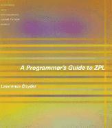 A Programmer's Guide to ZPL (h�ftad)