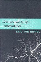 Democratizing Innovation (h�ftad)