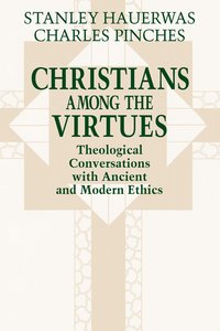 Christians Among the Virtues (h�ftad)