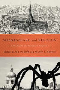 Shakespeare and Religion (inbunden)