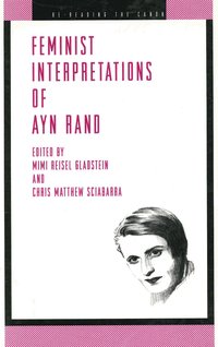 Feminist Interpretations of Ayn Rand (h�ftad)