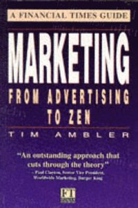 Marketing From Advertising to Zen (h�ftad)