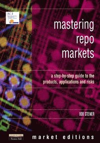 Mastering Repo Markets (h�ftad)