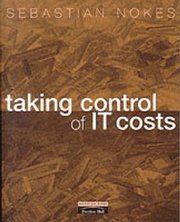 Taking Control of IT Costs (h�ftad)