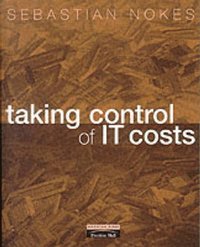 Taking Control of IT Costs (h�ftad)