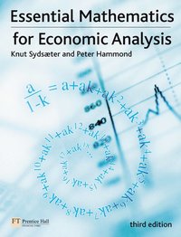 Essential Mathematics for Economic Analysis (h�ftad)
