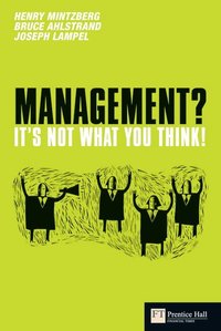 Management? It's not what you think! (inbunden)