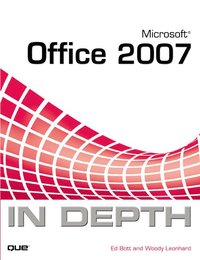 Microsoft Office 2007 In Depth