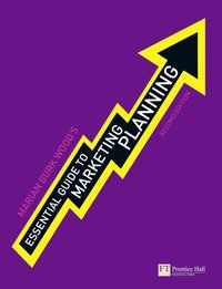 Essential Guide to Marketing Planning - Marian Burk Wood - Bok 