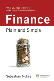Finance: Plain and Simple (h�ftad)