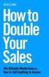 How to Double Your Sales