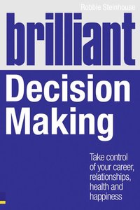 Brilliant Decision Making (h�ftad)