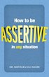 How to be assertive in any situation