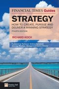 Financial Times Guide to Strategy, The