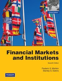 Financial Markets and Institutions: Global Edition (h�ftad)