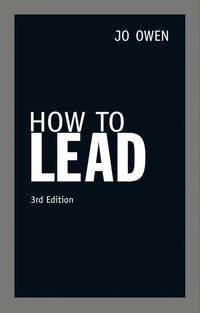 How to Lead 3rd Edition (h�ftad)