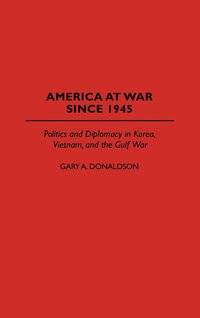 America at War Since 1945 (h�ftad)