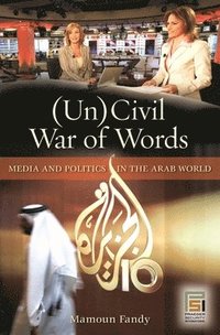 An Uncivil War of Words (inbunden)