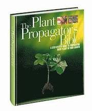 Plant Propagator's Bible (inbunden)