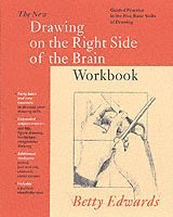 New Drawing on the Right Side of the Brain Workbook (h�ftad)