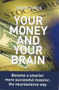 Your Money and Your Brain (inbunden)