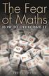 The Fear of Maths: How to Overcome it