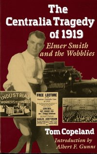 The Centralia Tragedy of 1919 (inbunden)