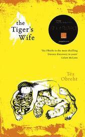 The Tiger's Wife (inbunden)