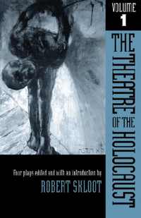 The Theatre of the Holocaust: v. 1 Four Plays (h�ftad)