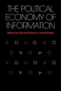 The Political Economy of Information (h�ftad)