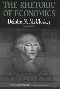 The Rhetoric of Economics (h�ftad)