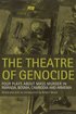 The Theatre of Genocide