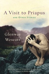 A Visit to Priapus and Other Stories