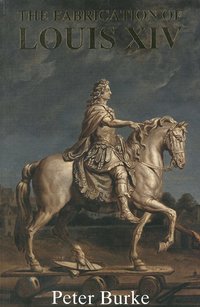 The Fabrication of Louis XIV (pocket)