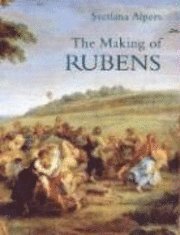 The Making of Rubens (h�ftad)