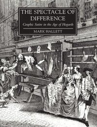 The Spectacle of Difference (inbunden)