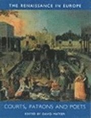 Courts, Patrons and Poets (h�ftad)