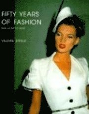 Fifty Years of Fashion (inbunden)