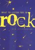 What to Listen for in Rock