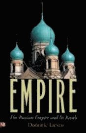 Empire: The Russian Empire and Its Rivals (h�ftad)