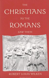 The Christians as the Romans Saw Them (h�ftad)