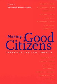 Making Good Citizens (h�ftad)