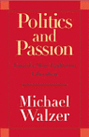 Politics and Passion (inbunden)