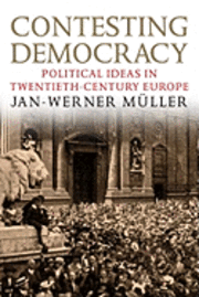 Contesting Democracy (inbunden)