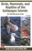 Birds, Mammals, and Reptiles of the Galapagos Islands: An Identification Guide (h�ftad)